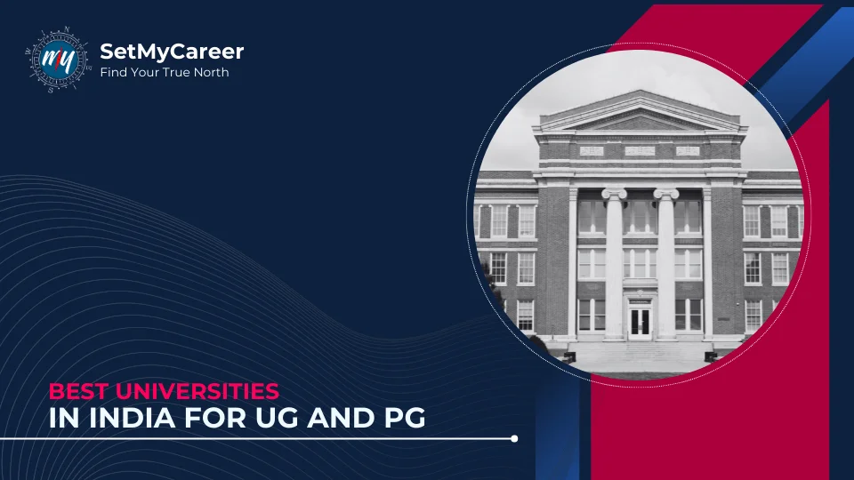 Best Universities in India for UG and PG