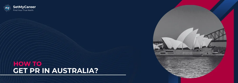 How to Get PR in Australia?