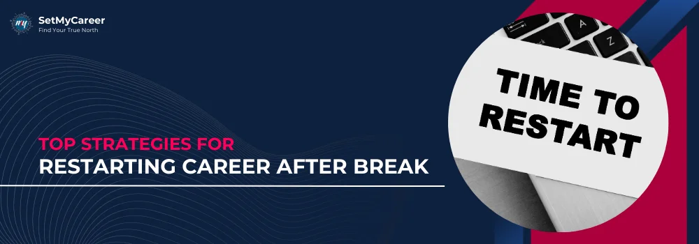 top-strategies-for-restarting-career-after-break