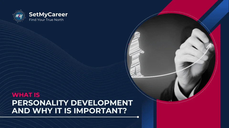 What Is Personality Development And Why Is It Important