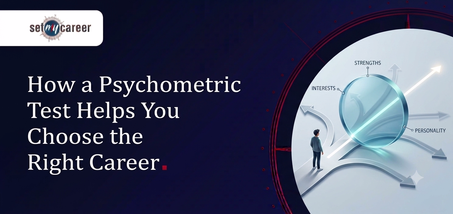 How a Psychometric Test Helps You Choose the Right Career