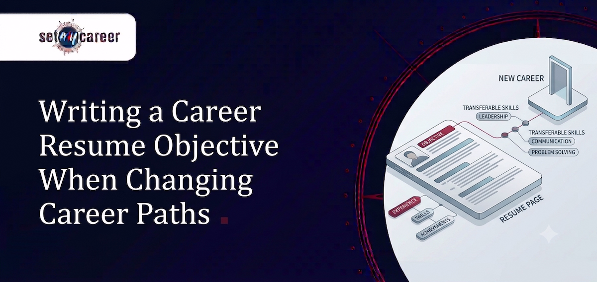 Writing a Career Resume Objective When Changing Career Paths