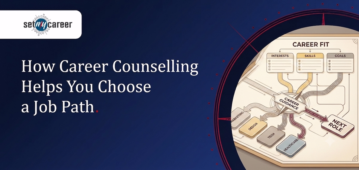 How Career Counselling Helps You Choose a Job Path