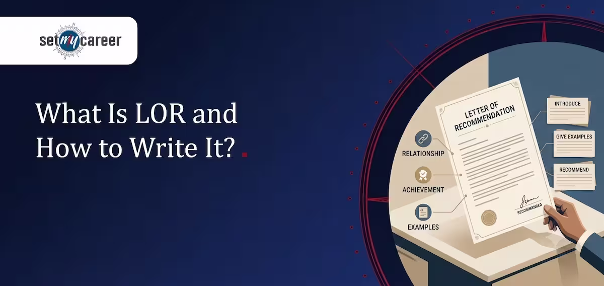 What Is LOR and How to Write It?