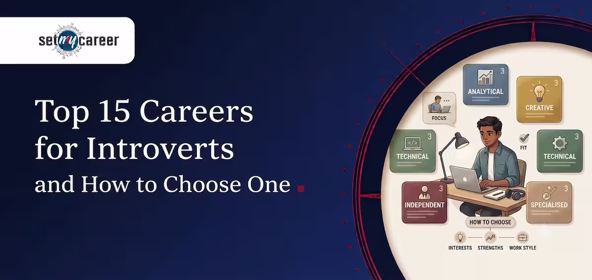 Top 15 Careers for Introverts and How to Choose One