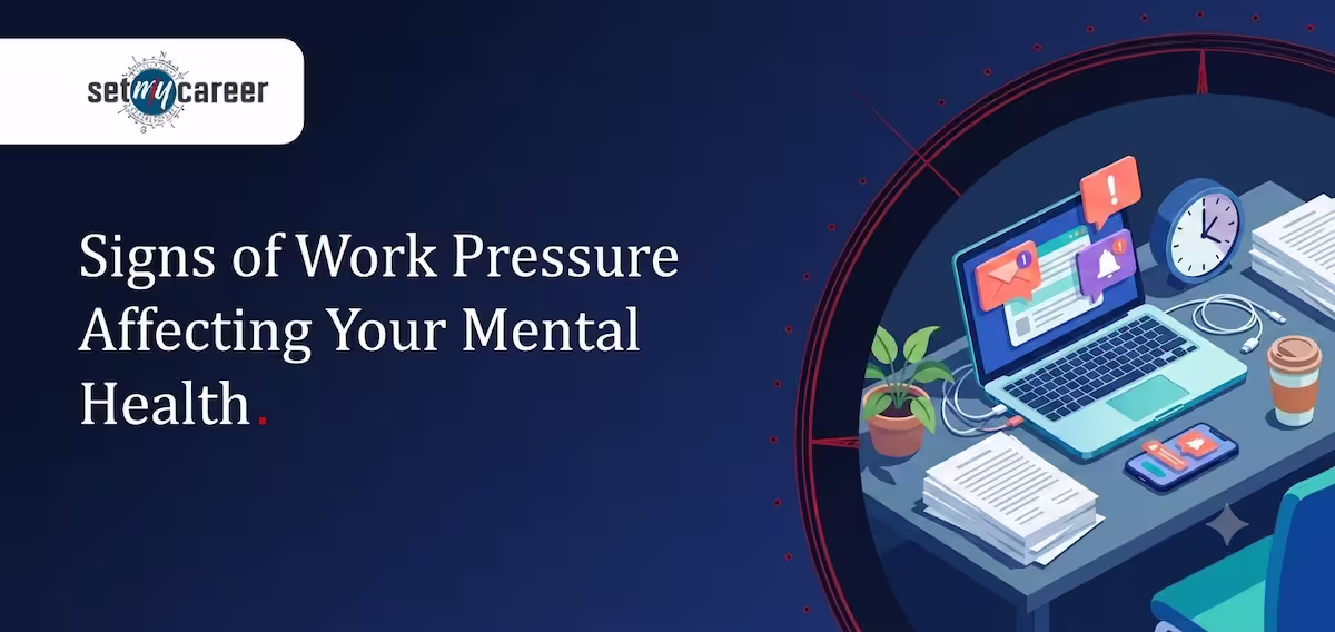 Signs of Work Pressure Affecting Your Mental Health