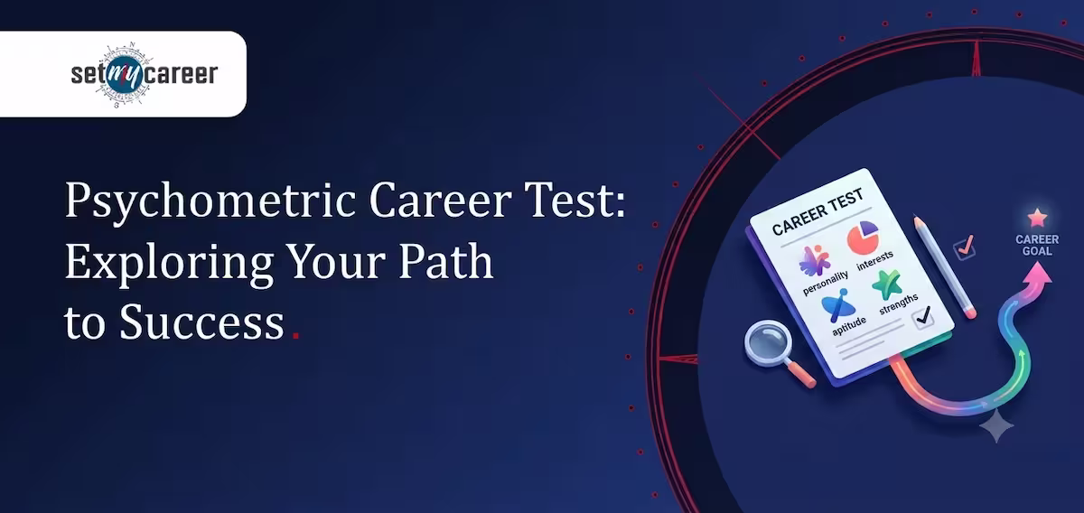 Psychometric Career Test: Exploring Your Path to Success