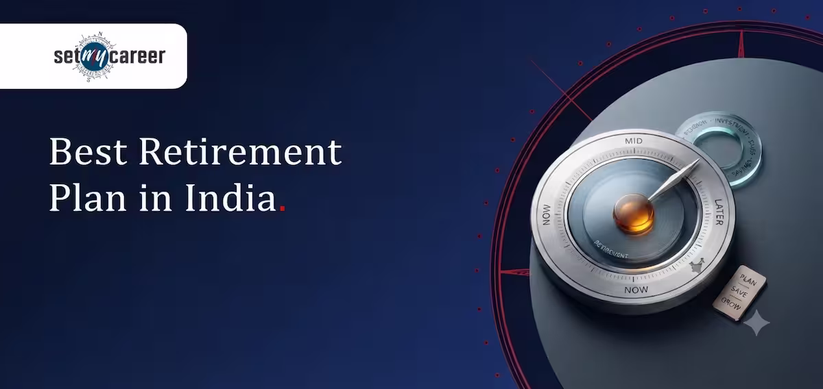 Best Retirement Plan in India
