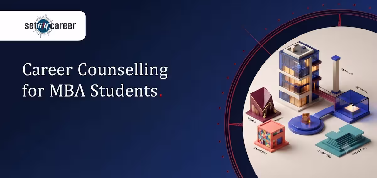Career Counselling for MBA Students