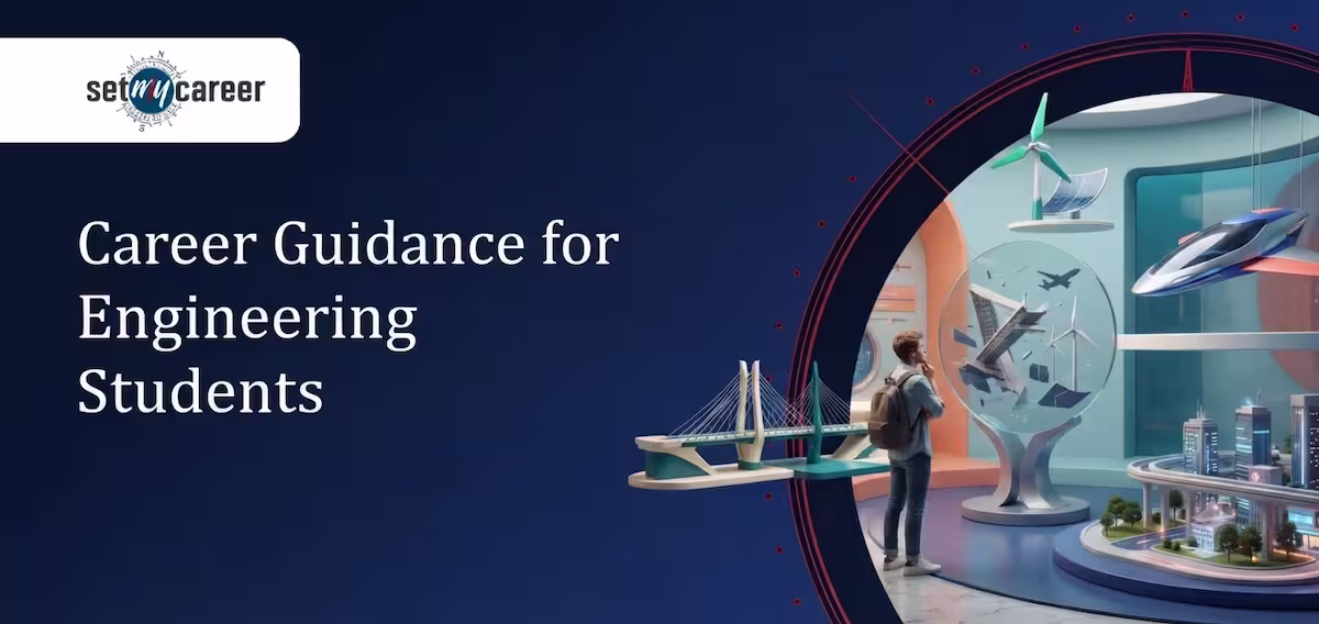 Career Guidance for Engineering Students