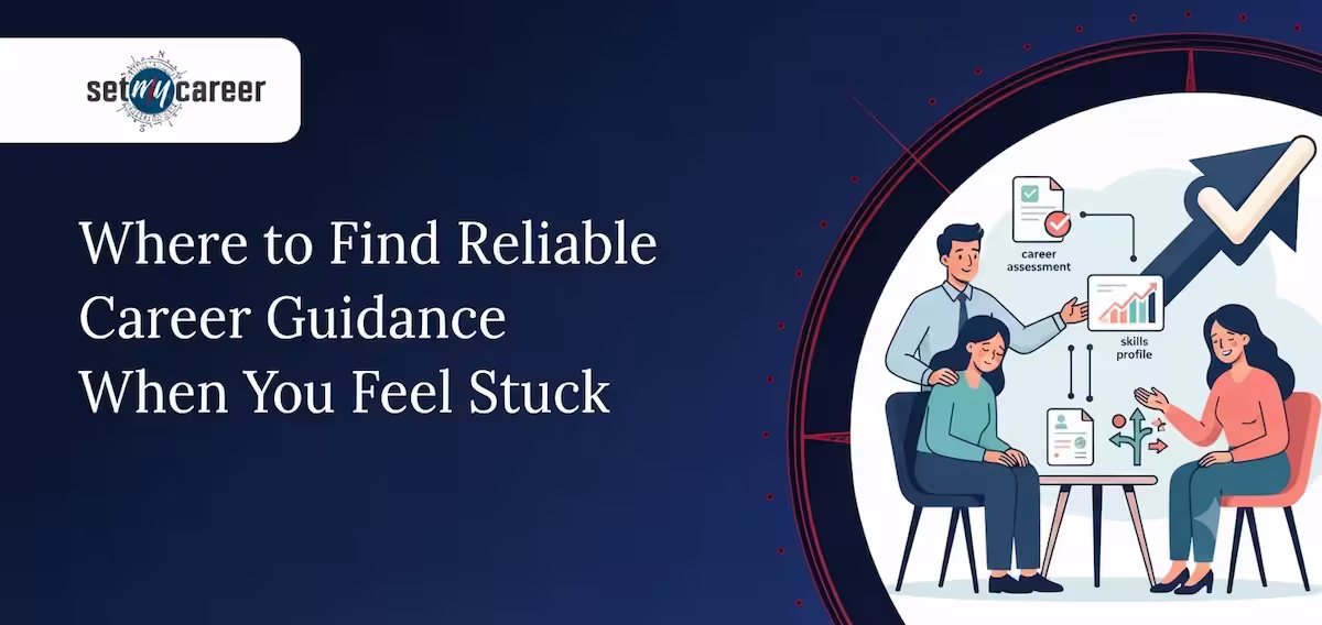 Where to Find Reliable Career Guidance When You Feel Stuck