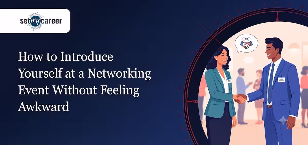 How to Introduce Yourself at a Networking Event Without Feeling Awkward