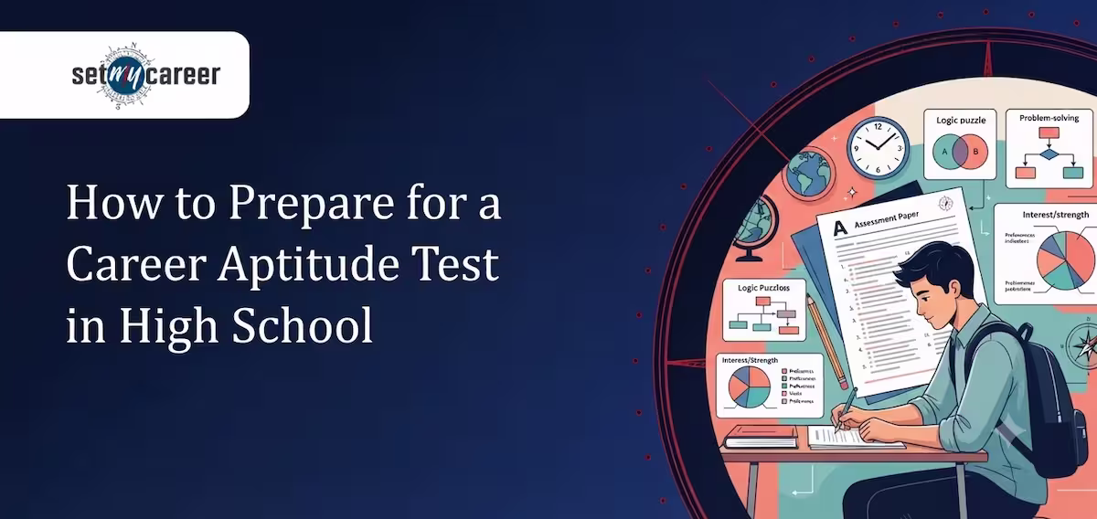 How to Prepare for a Career Aptitude Test in High School