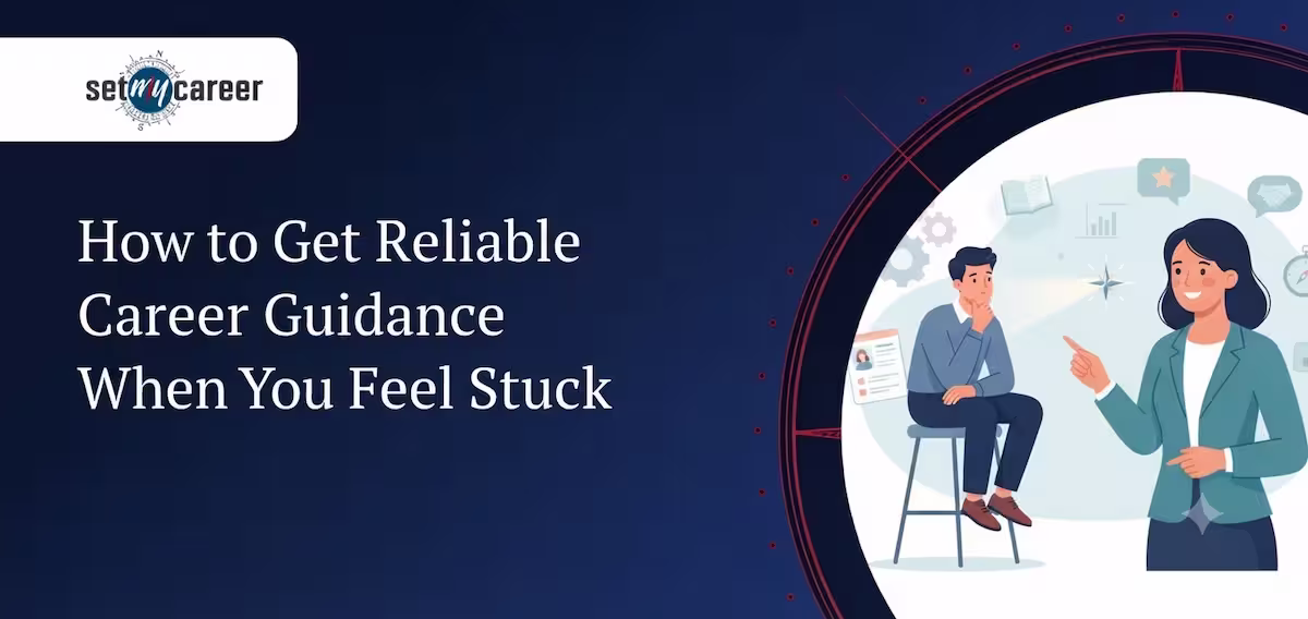 How to Get Reliable Career Guidance When You Feel Stuck