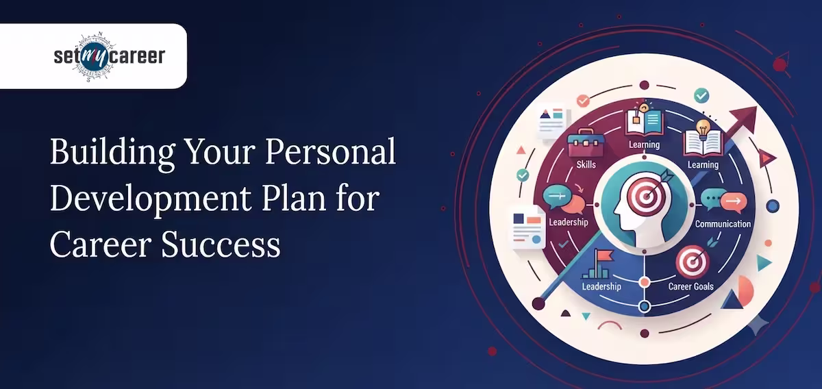 Building Your Personal Development Plan for Career Success