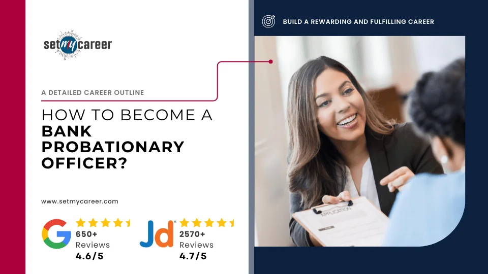How to Become a Bank Probationary Officer?