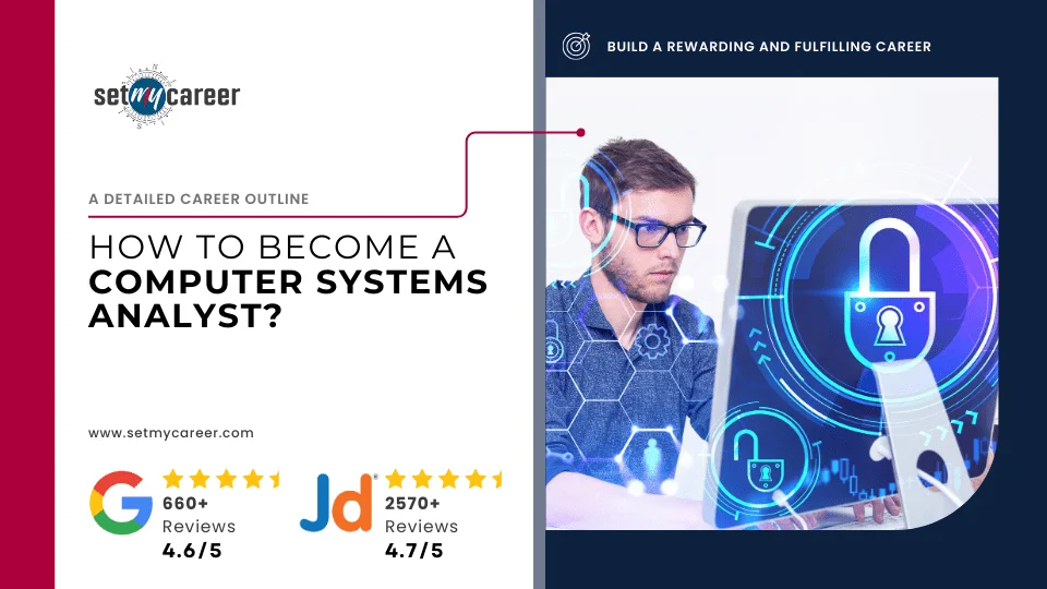 How to Become a Computer Systems Analyst?
