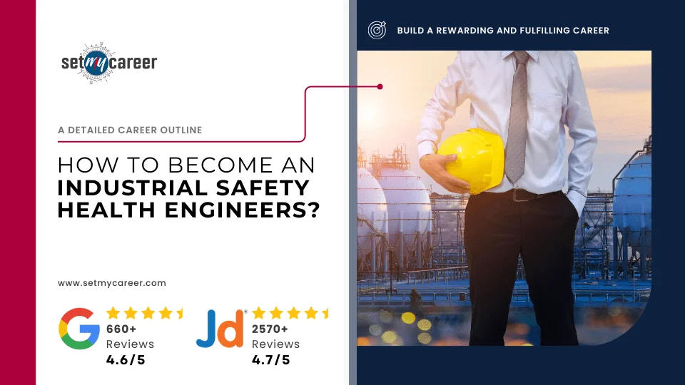 How to Become an Industrial Safety Health Engineer?